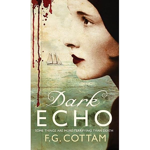Dark Echo, F. G. Cottam