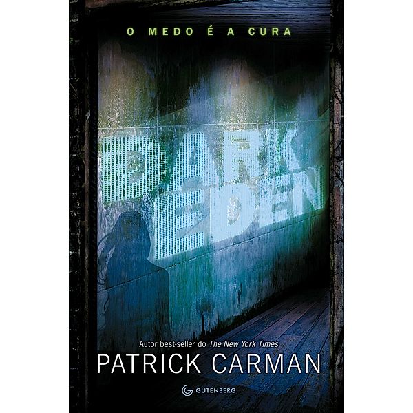 Dark Eden, Patrick Carman