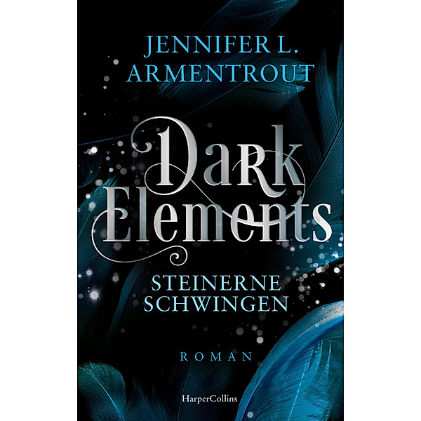 Dark Elements 1 - Steinerne Schwingen, Jennifer L. Armentrout
