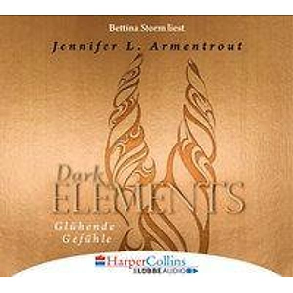 Dark Elements - 4 - Glühende Gefühle, Jennifer L. Armentrout