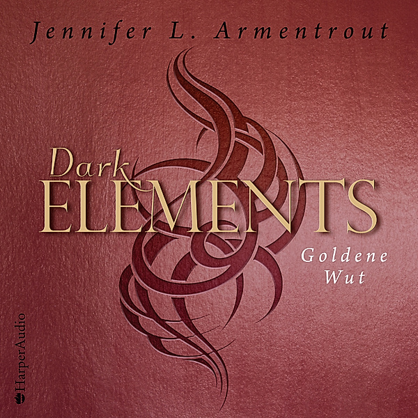 Dark Elements - 5 - Goldene Wut, Jennifer L. Armentrout