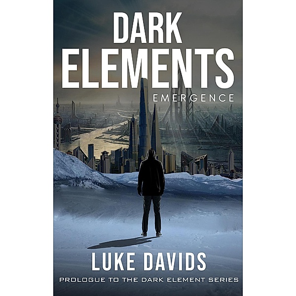Dark Elements - Emergence / Dark Elements, Luke Davids