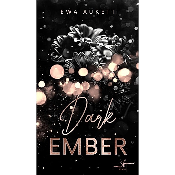 Dark Ember, Ewa Aukett