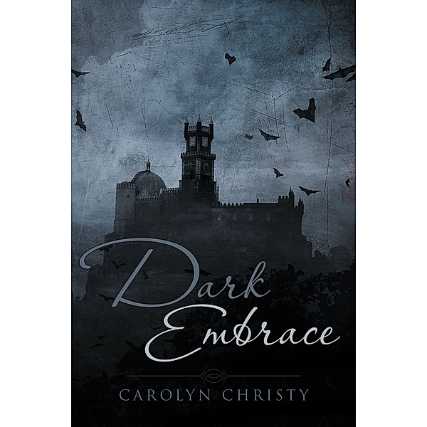 Dark Embrace, Carolyn Christy