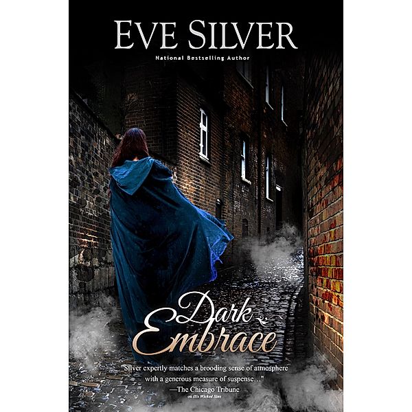 Dark Embrace (Dark Gothic, #6) / Dark Gothic, Eve Silver