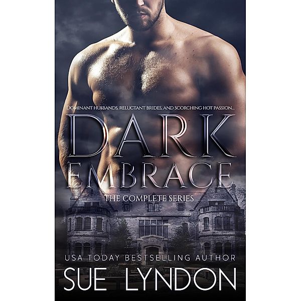 Dark Embrace: The Complete Series, Sue Lyndon