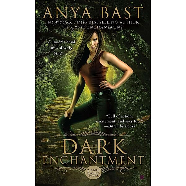 Dark Enchantment / A Dark Magick Novel Bd.3, Anya Bast