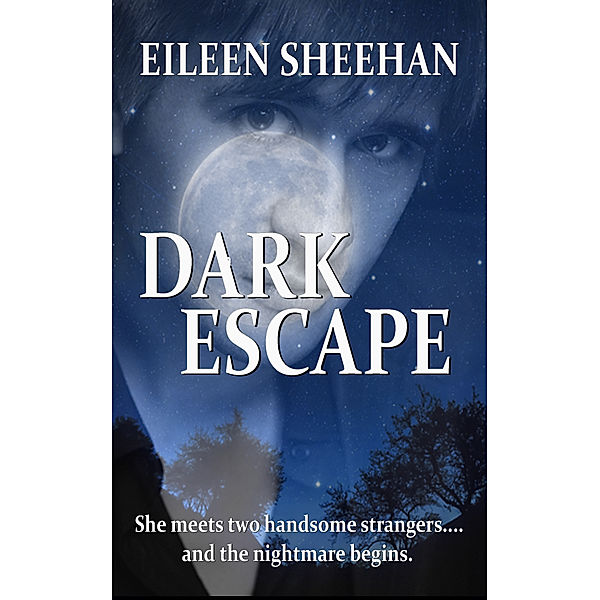 Dark Escape, Eileen Sheehan