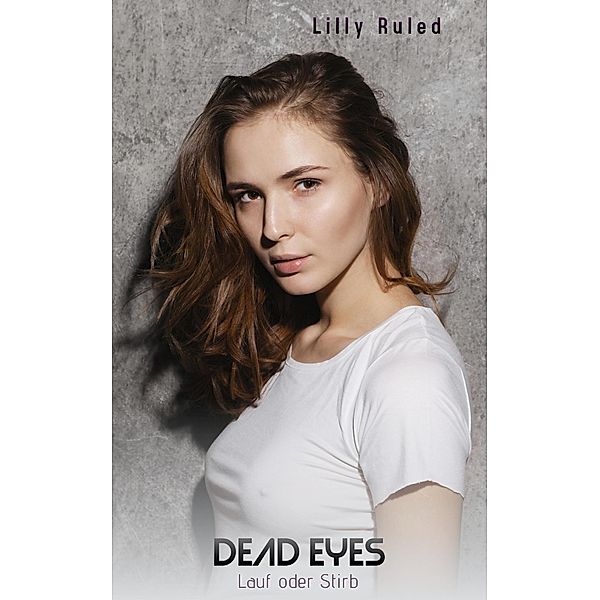 Dark Eyes, Lilly Ruled