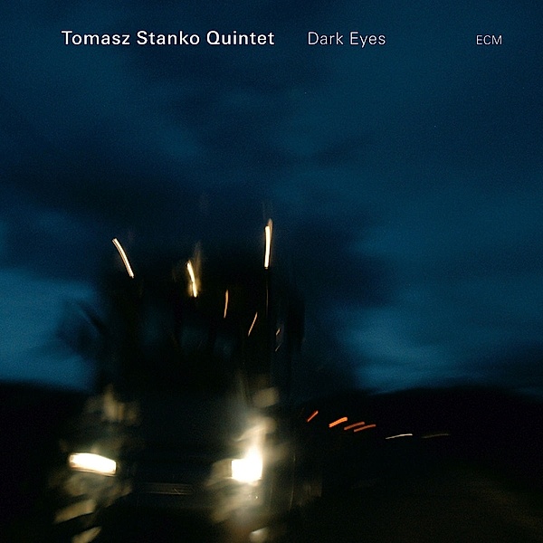 Dark Eyes, Tomasz Quintet Stanko