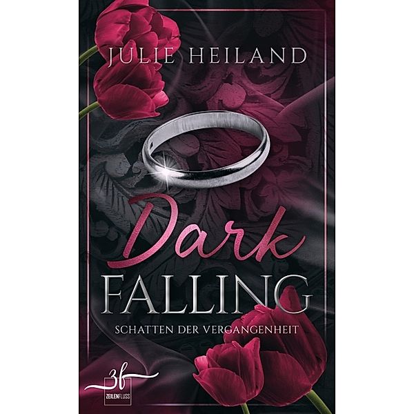 Dark Falling - Schatten der Vergangenheit, Julie Heiland