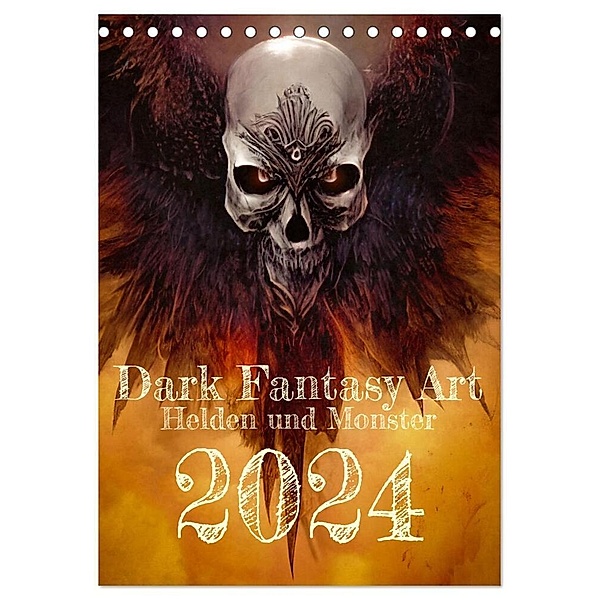 Dark Fantasy Art - Helden und Monster (Tischkalender 2024 DIN A5 hoch), CALVENDO Monatskalender, Markus Gann