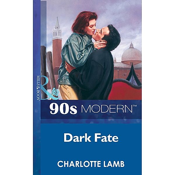 Dark Fate (Mills & Boon Vintage 90s Modern), Charlotte Lamb