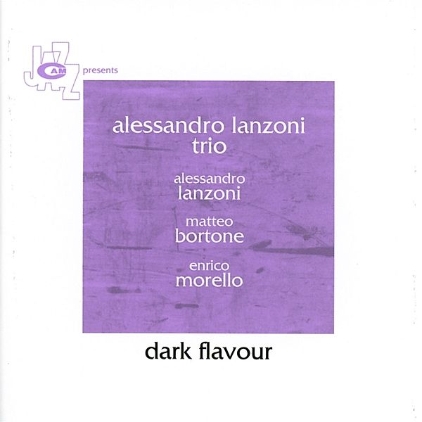 Dark Flavour, Alessandro Lanzoni Trio