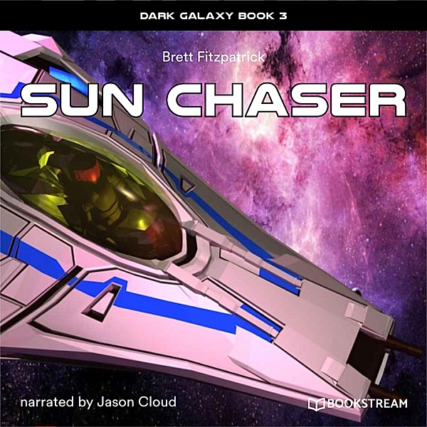 Dark Galaxy - 3 - Sun Chaser, Brett Fitzpatrick
