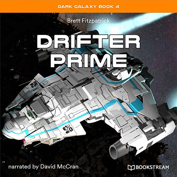 Dark Galaxy Book - 4 - Drifter Prime, Brett Fitzpatrick