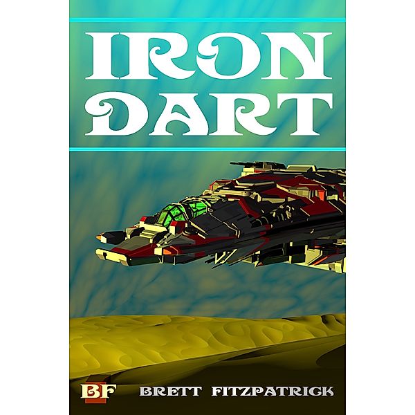 Dark Galaxy: Iron Dart, Brett Fitzpatrick