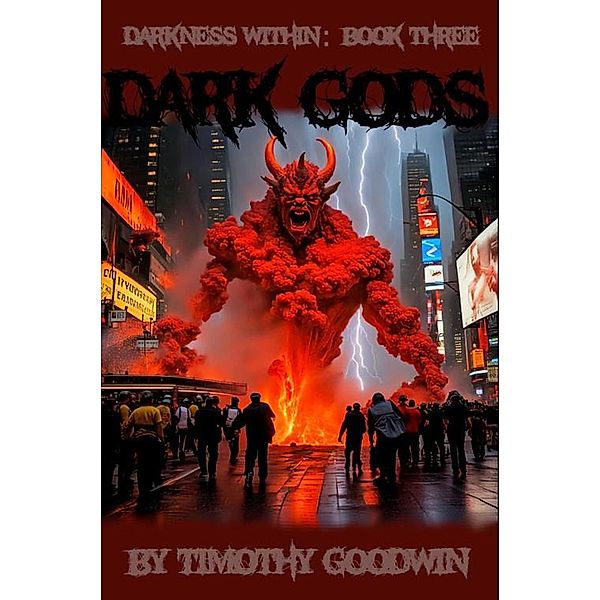 Dark Gods, Timothy Goodwin