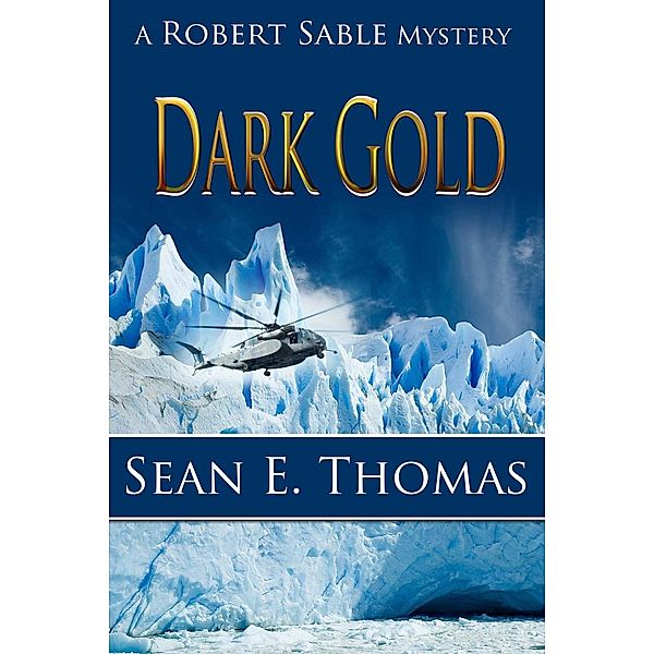 Dark Gold, Sean E Thomas