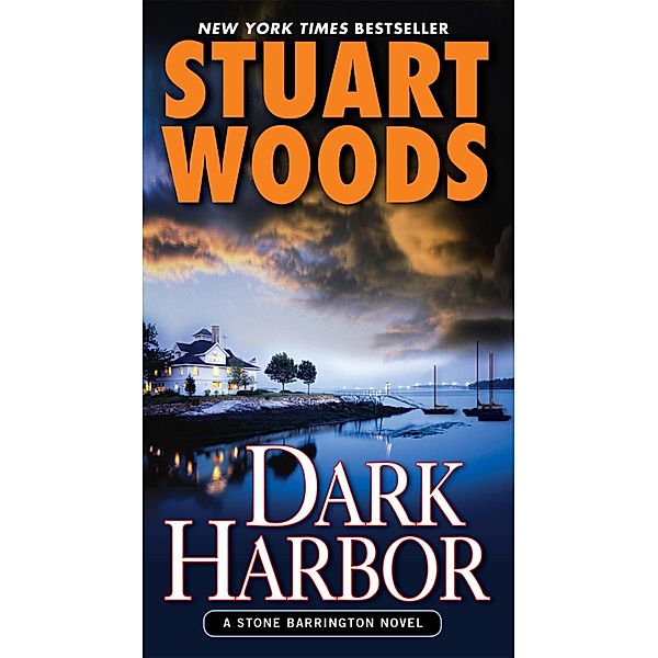Dark Harbor / A Stone Barrington Novel Bd.12, Stuart Woods