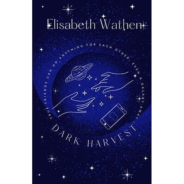Dark Harvest, Elisabeth Wathen