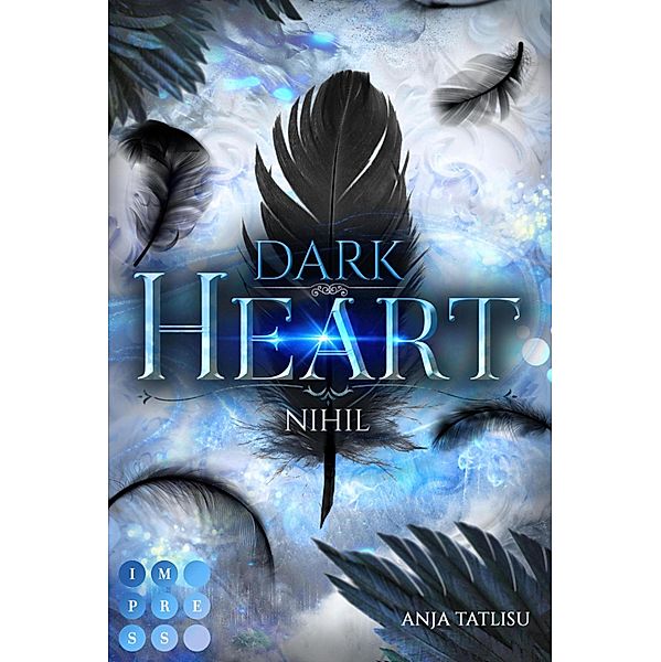 Dark Heart 1: Nihil / Dark Heart Bd.1, Anja Tatlisu