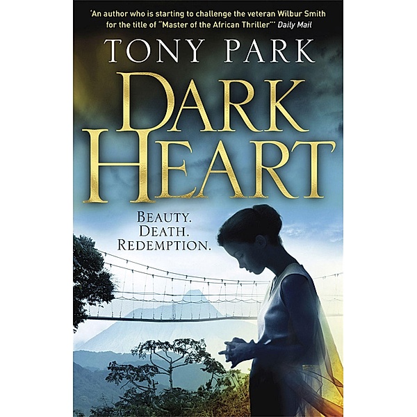 Dark Heart, Tony Park