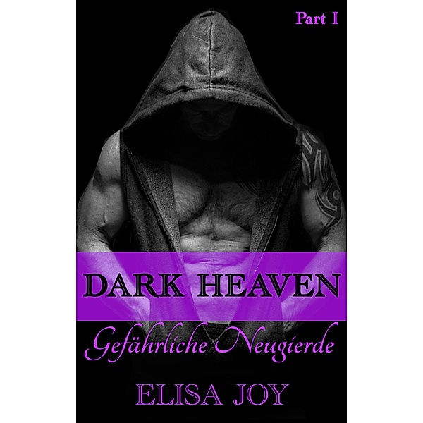 Dark Heaven / Dark Heaven Bd.1, Elisa Joy