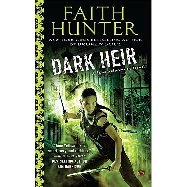 Dark Heir / Jane Yellowrock Bd.9, Faith Hunter