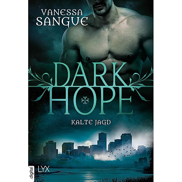 Dark Hope - Kalte Jagd, Vanessa Sangue