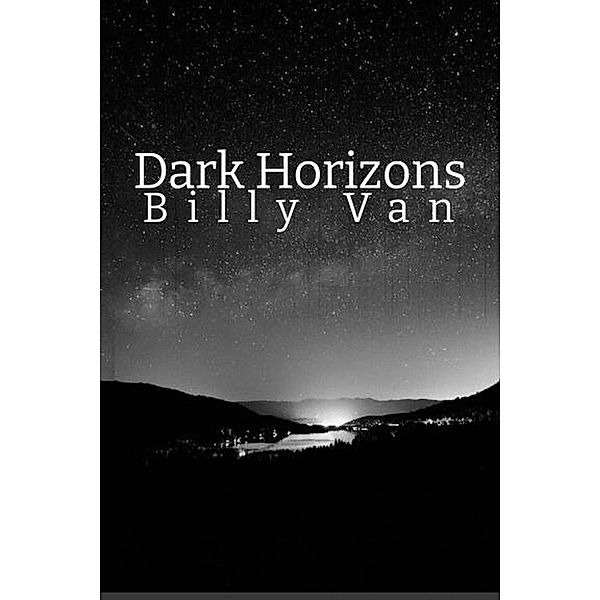 Dark Horizons, Billy Van