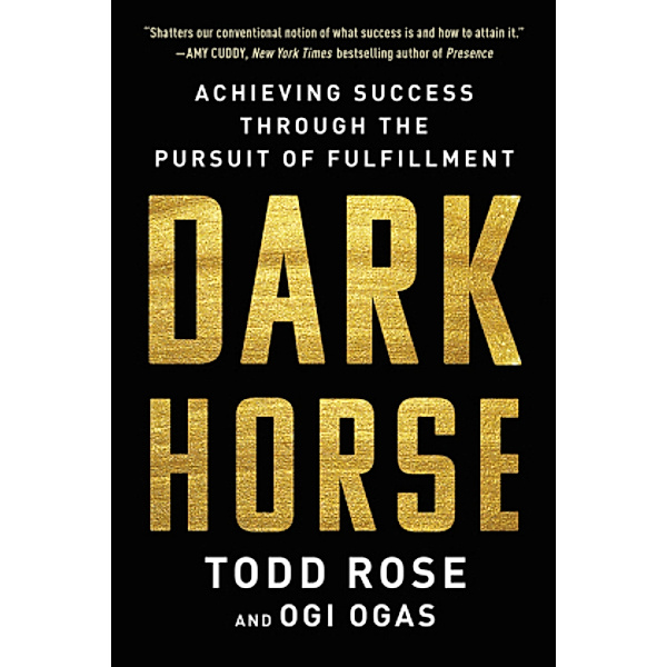 Dark Horse, Todd Rose, Ogi Ogas