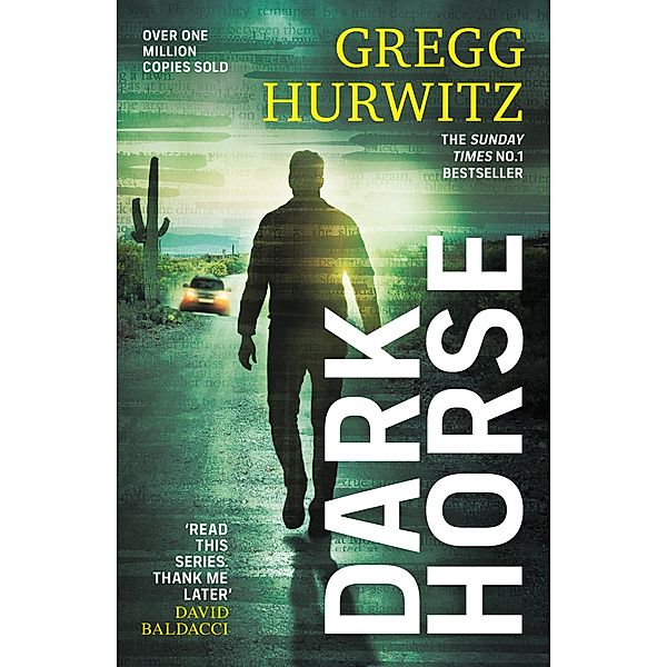 Dark Horse / An Orphan X Novel, Gregg Hurwitz