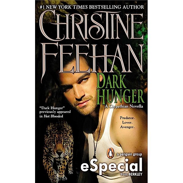 Dark Hunger / A Carpathian Novel, Christine Feehan