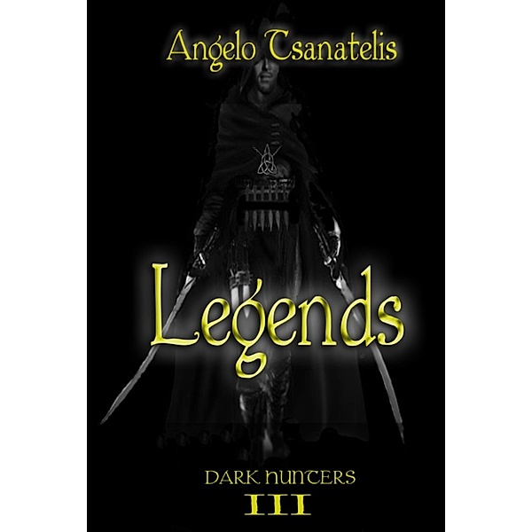 Dark Hunters: Legends (Dark Hunters 3), Angelo Tsanatelis