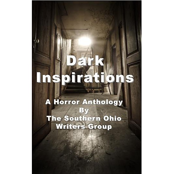 Dark Inspirations, Debra Gaskill, John Finck, Sj Sims, Laura Pinnix, Stephanie McDonald