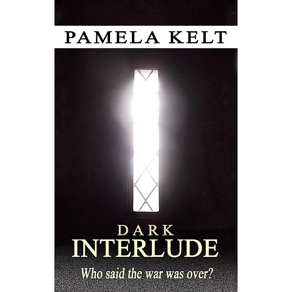 Dark Interlude, Pamela Kelt