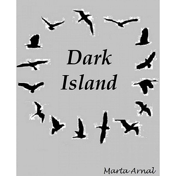 Dark Island, Marta Arnal