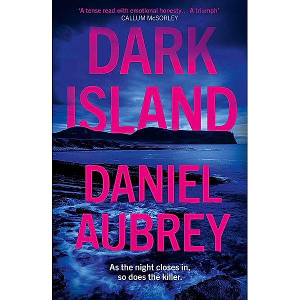 Dark Island / Orkney Mysteries Bd.1, Daniel Aubrey