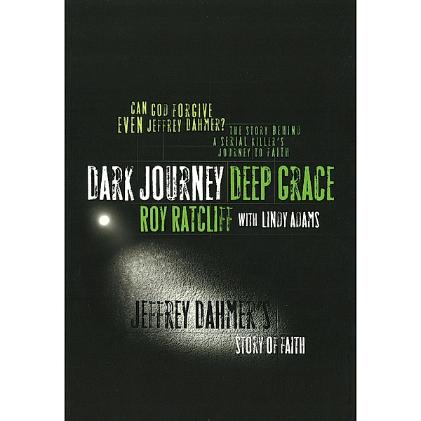 Dark Journey Deep Grace, Roy Ratcliff