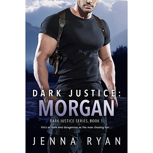 Dark Justice: Morgan / Dark Justice Bd.1, Jenna Ryan