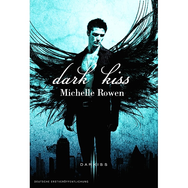 Dark Kiss, Michelle Rowen