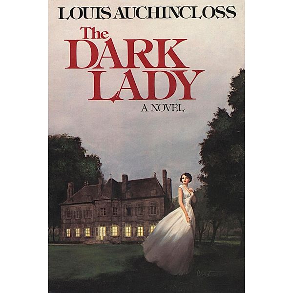 Dark Lady, Louis Auchincloss