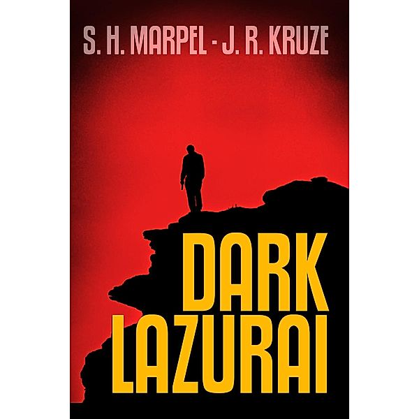 Dark Lazurai (Ghost Hunters Mystery Parables) / Ghost Hunters Mystery Parables, J. R. Kruze, S. H. Marpel