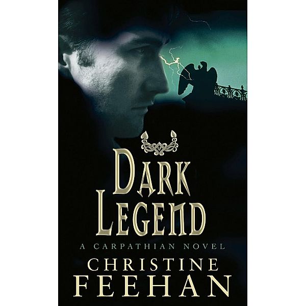 Dark Legend / Dark Carpathian Bd.8, Christine Feehan