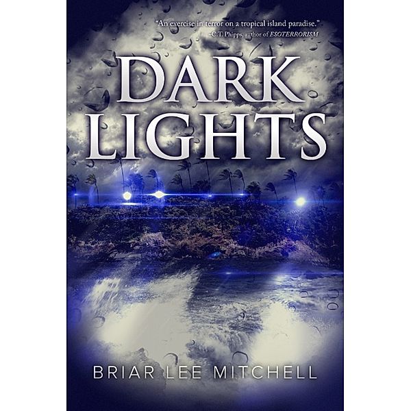 Dark Lights, Briar Lee Mitchell