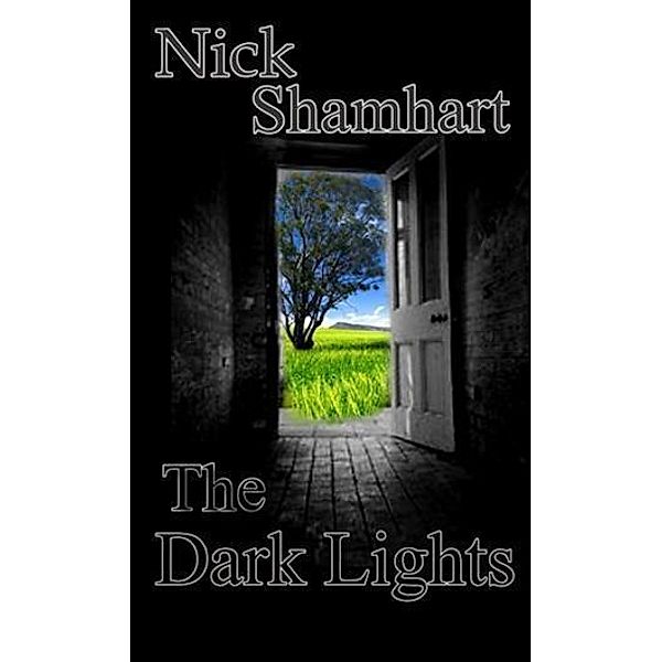 Dark Lights, Nick Shamhart