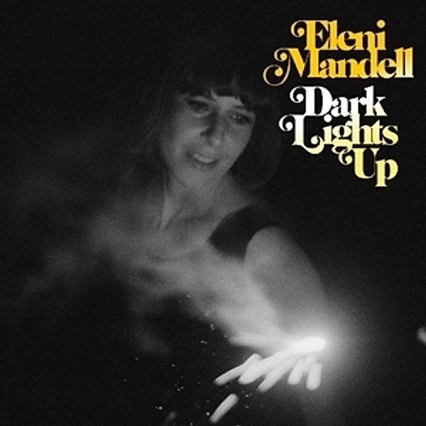 Dark Lights Up (Vinyl), Eleni Mandell