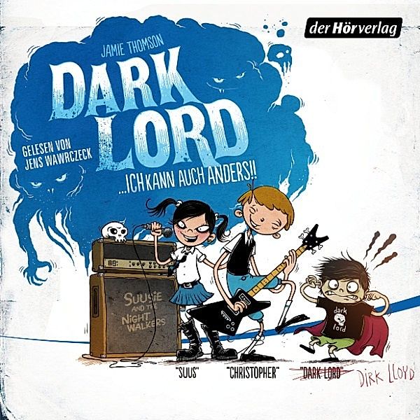 Dark Lord - 3 - Dark Lord ... ich kann auch anders!, Jamie Thomson