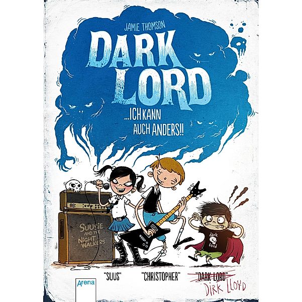 Dark Lord ... ich kann auch anders! / Dark Lord Bd.3, Jamie Thomson